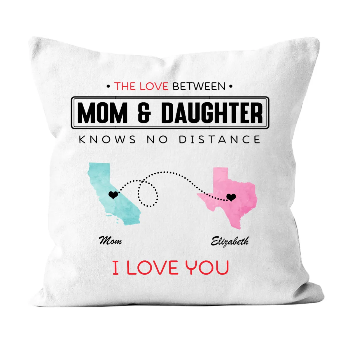 Gift For Mom, The Love Between Mother & Daughter Knows No Distance Personalized Pillow, Long Distance Gift
