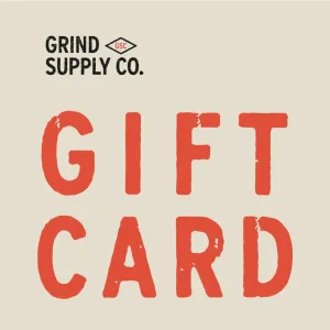 Grind Supply co Gift Cards