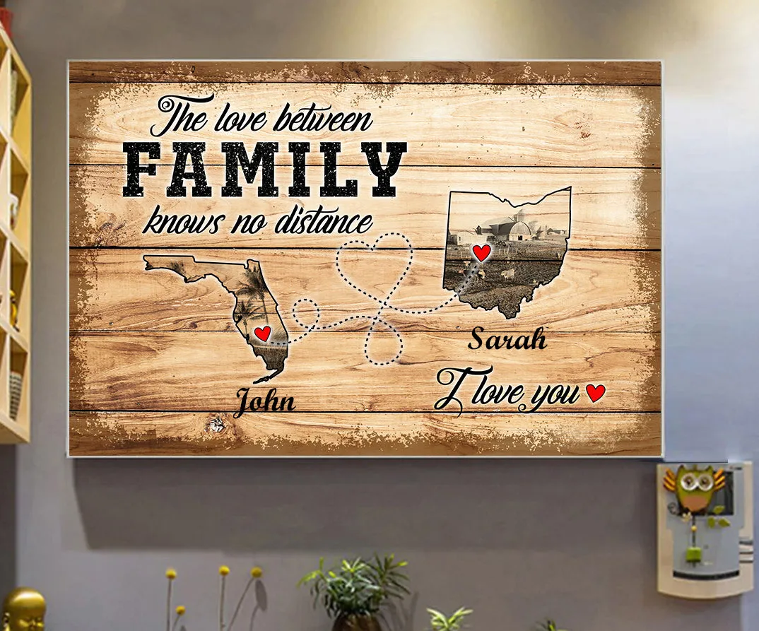 The Love Between Family Knows No Distance Poster, Custom Long Distance Family Gift